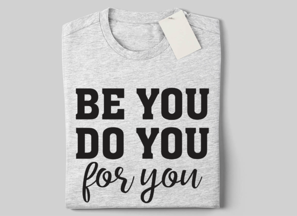 Be You Do You for You Svg for Crafts and Graphics