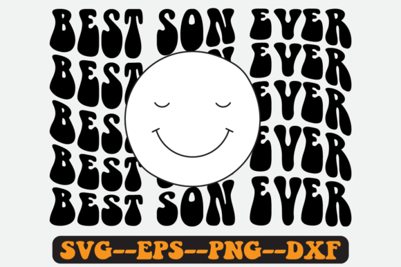 Best Son Ever Quote Retro Svg Design for Crafts and Graphics
