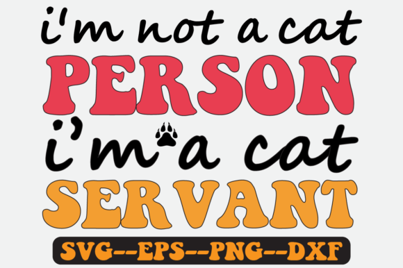 Cat Person Quote Retro SVG Design for Crafts and Graphics