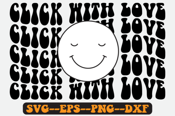 Click with Love Quote Retro Svg Design for Crafts and Graphics