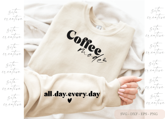 Coffee Mode All Day SVG for Crafts and Graphics