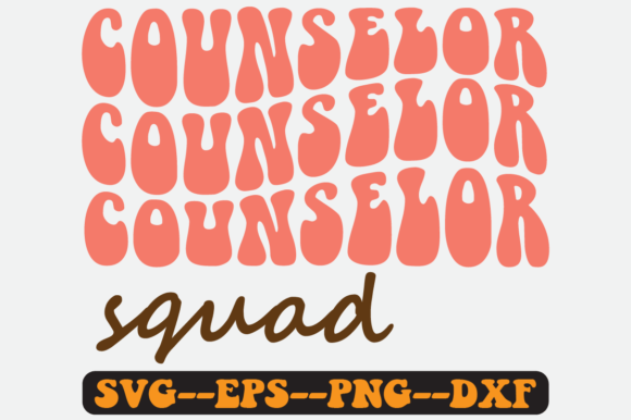 Counselor Squad Quote Retro Svg Design Review