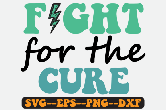 Fight for the Cure Quote Retro Svg Png – A Graphic Design Asset for Crafts
