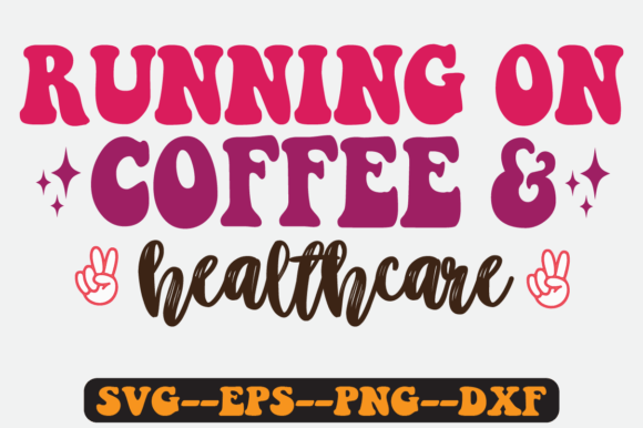 Healthcare Quote Retro Svg Design for Graphics and Crafts