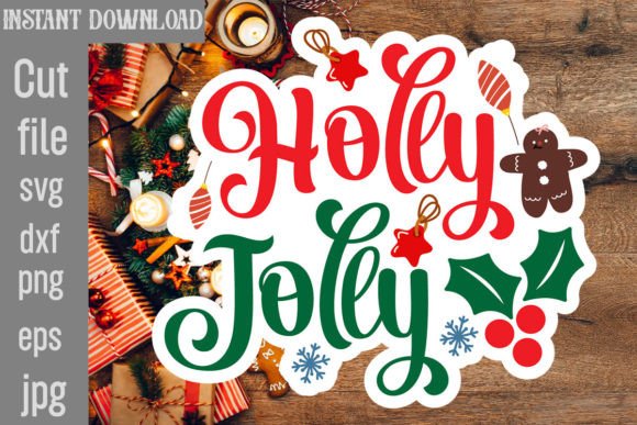 Holly Jolly SVG Cut File for Graphics and Crafts
