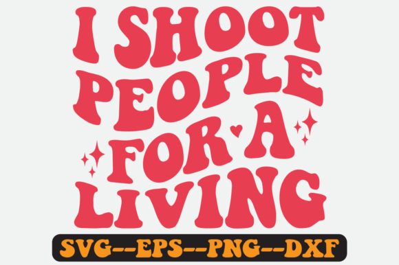 I Shoot People Quote Retro Svg Design for Crafts and Graphics