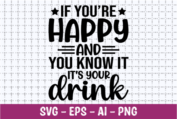 If You're Happy and You Know It SVG for Crafts and Graphics