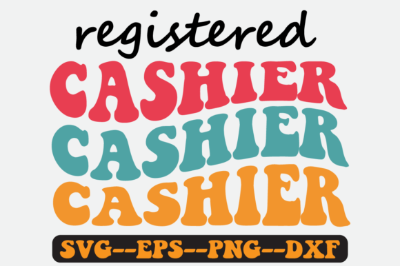 Registered Cashier Quote Retro Svg for Crafts and Graphics